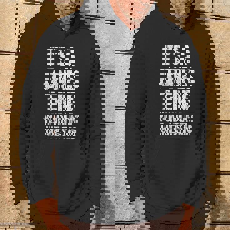 It's A James Thing You Wouldn't Understand James Thing パーカー ライフスタイル