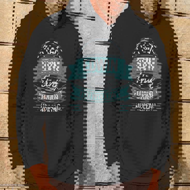 It's An Edwin Thing You Wouldn't Understand、ファーストネーム パーカー ライフスタイル