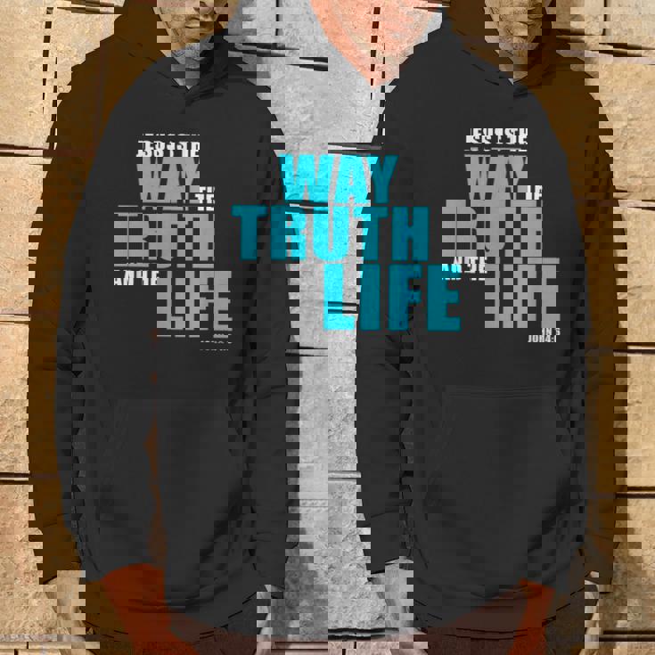 Jesus Is The Way The Truth And The Life – John 14 パーカー ライフスタイル