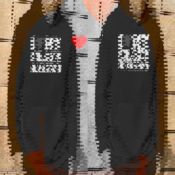 I Love My Crazy Husband Wild Love For Adoring Husbands パーカー ライフスタイル