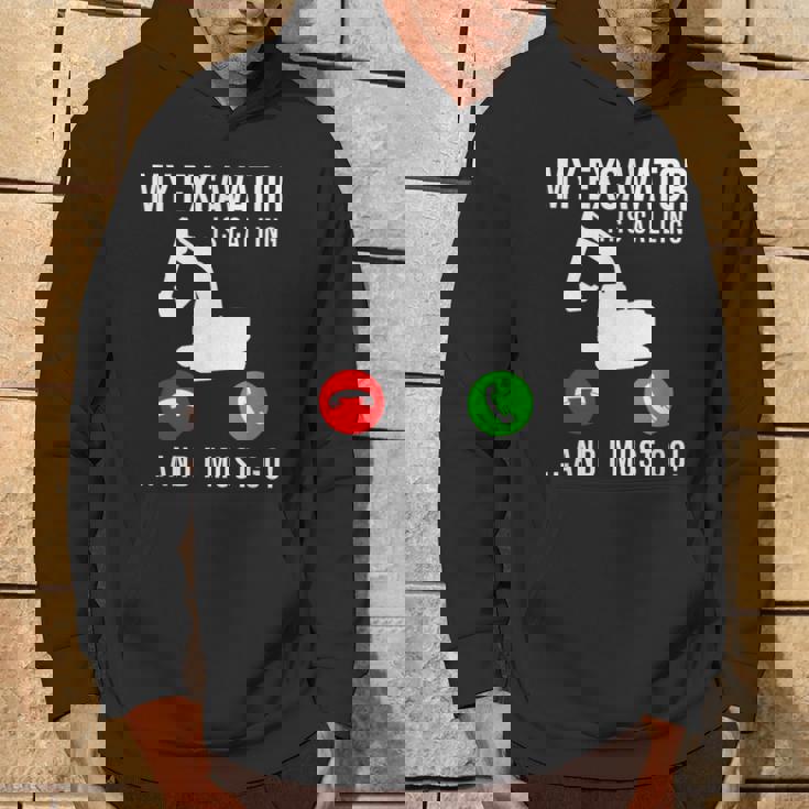 My Excavator Is Calling 面白い重機オペレーター パーカー ライフスタイル