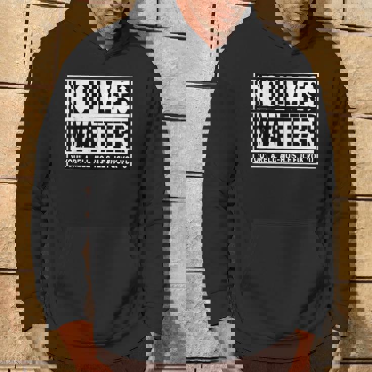 No Lives Matter 面白い 反社会的 内向的 皮肉 パーカー ライフスタイル