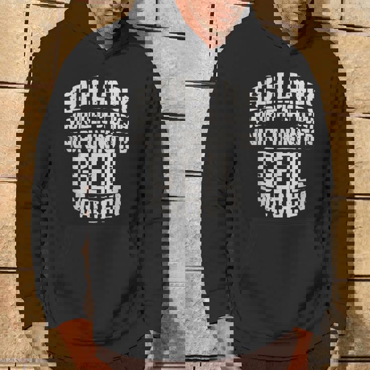 Slim Würde Ich Dich Nur Unnötig Geil Machen Kapuzenpullover Lebensstil