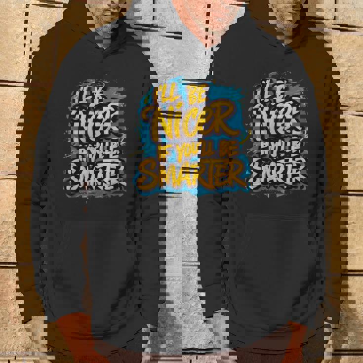 おかしな I'll Be Nicer If You Bemartassy Attitude パーカー ライフスタイル