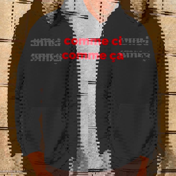 フランス語フレーズ コーム Ci Comme Ça 有名なフランスギフト パーカー ライフスタイル