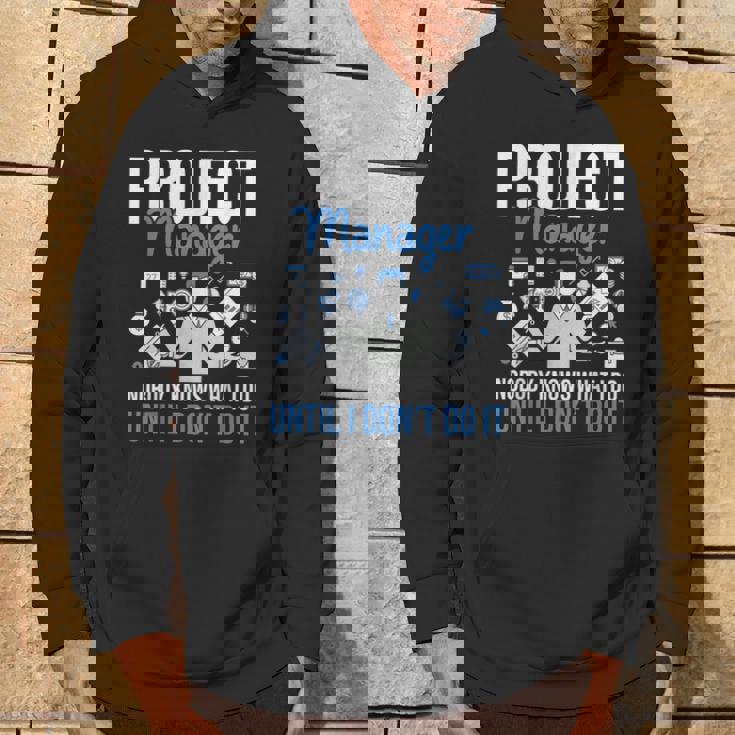 プロジェクトマネージャー Nobody Knows What I Do プロジェクト計画 パーカー ライフスタイル