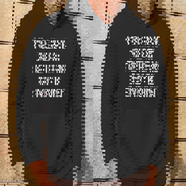 集まって環境を楽しむことができてとてもうれしいです パーカー ライフスタイル