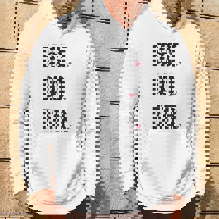 Best Dad Ever シャツ Daddy 父の日 パーカー ライフスタイル