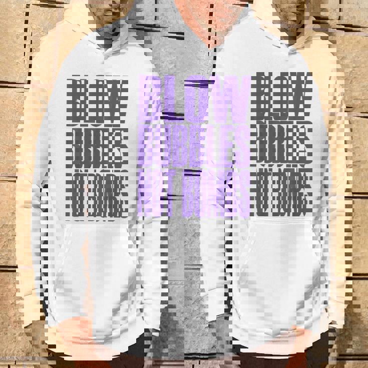 Big Print スローガン Blow Bubbles Not Bombs Rave Classic パーカー ライフスタイル