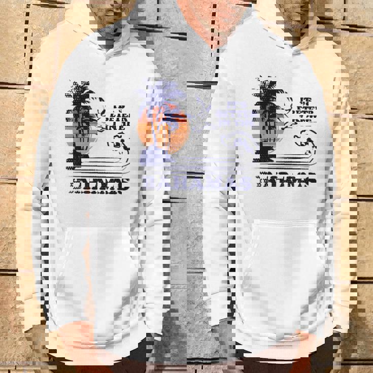 It's Better In The Bahamas パーカー ライフスタイル