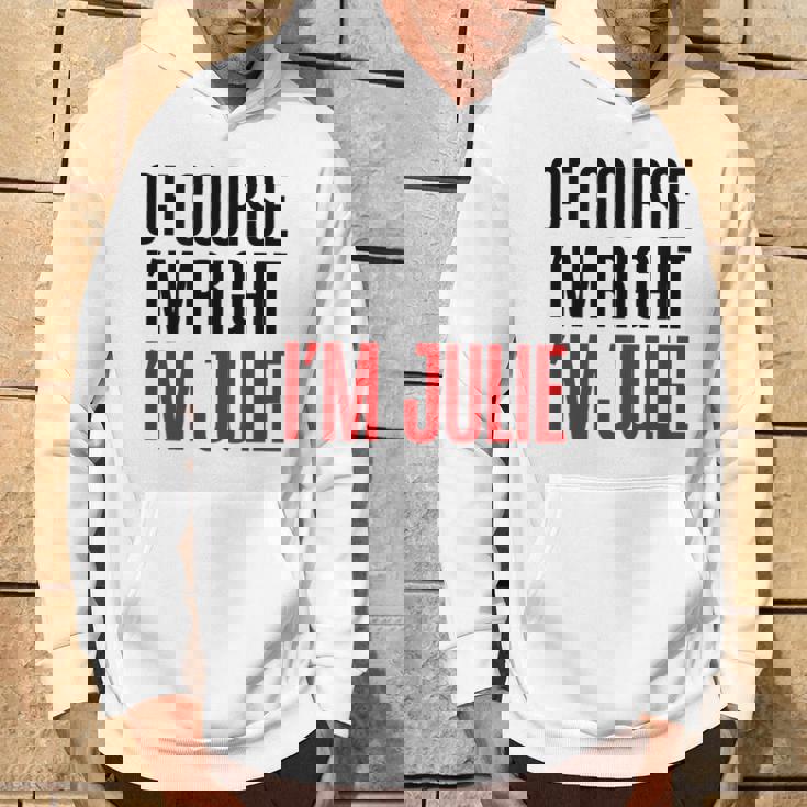 もちろんi'm Right I'm Julie パーカー ライフスタイル