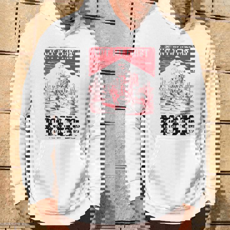 ヴィンテージ・ノット・マイ・ファースト・ロデオ、ファニー・ライディング・カウボーイ・ロデオ パーカー ライフスタイル