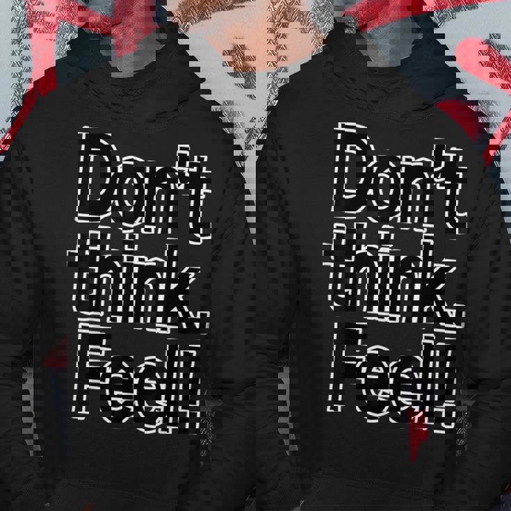 Don't Think Feel！考えるな、感じろ！（Big フォント）【オタt】映画 名言 セリフ 面白い言葉 パーカー 面白い贈り物