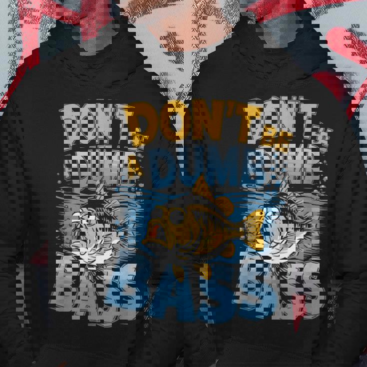 Don’T Be A Dumb Bass Fishing Lover パーカー 面白い贈り物