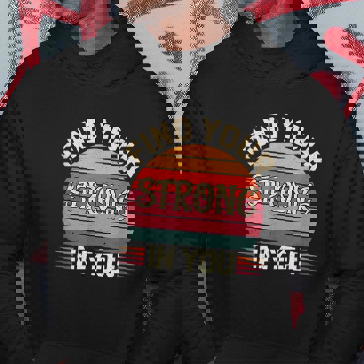 Find Yourtrong In You インスピレーションによる改善 パーカー 面白い贈り物