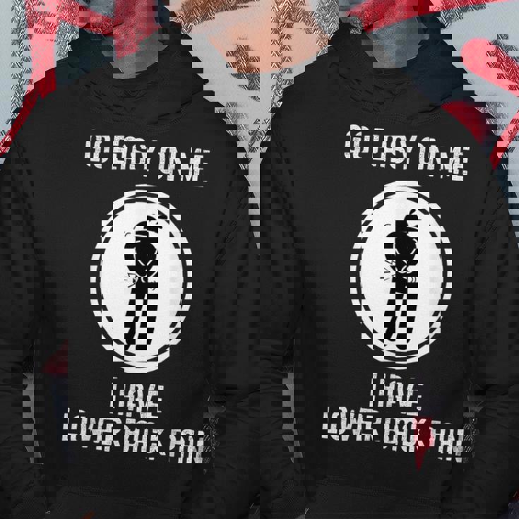 Go Easy On Me I Have Lower Back Pain 面白い言葉 パーカー 面白い贈り物