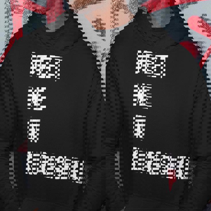 Kurashiki Chugoku で会いましょう 日本 パーカー 面白い贈り物