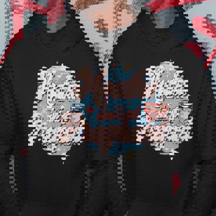 Mouth Don't Get Pregnant 恥ずかしいユーモア 大人のジョーク パーカー 面白い贈り物