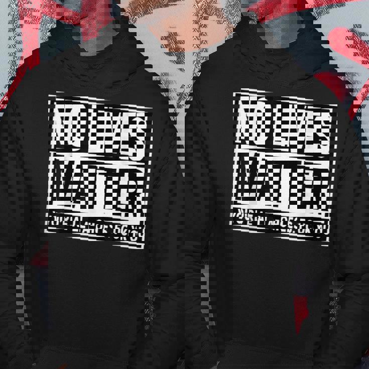 No Lives Matter 面白い 反社会的 内向的 皮肉 パーカー 面白い贈り物