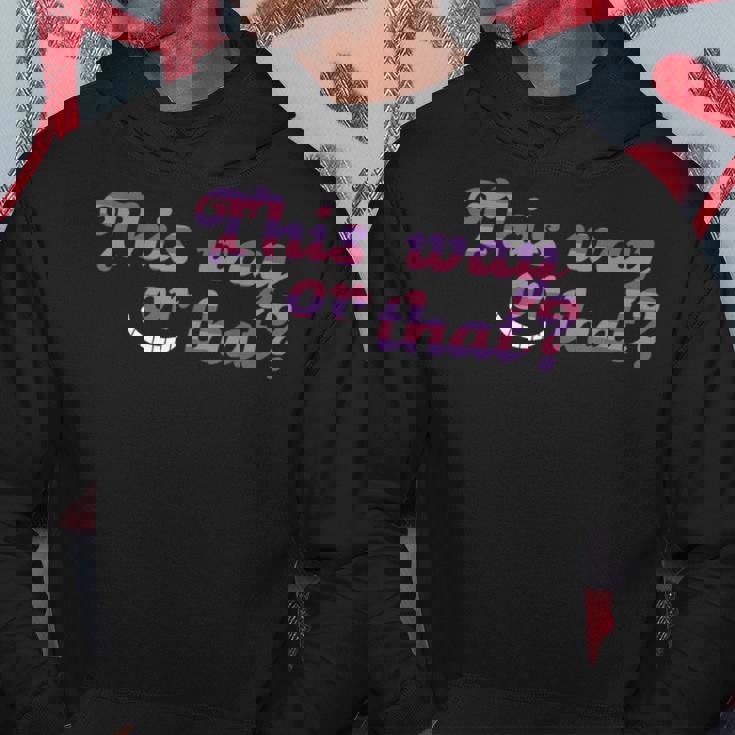 This Way Or That Cheshire ニヤリと笑う猫 不思議の国のアリス パーカー 面白い贈り物