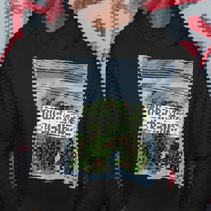 Your Place Or Mine パーカー 面白い贈り物