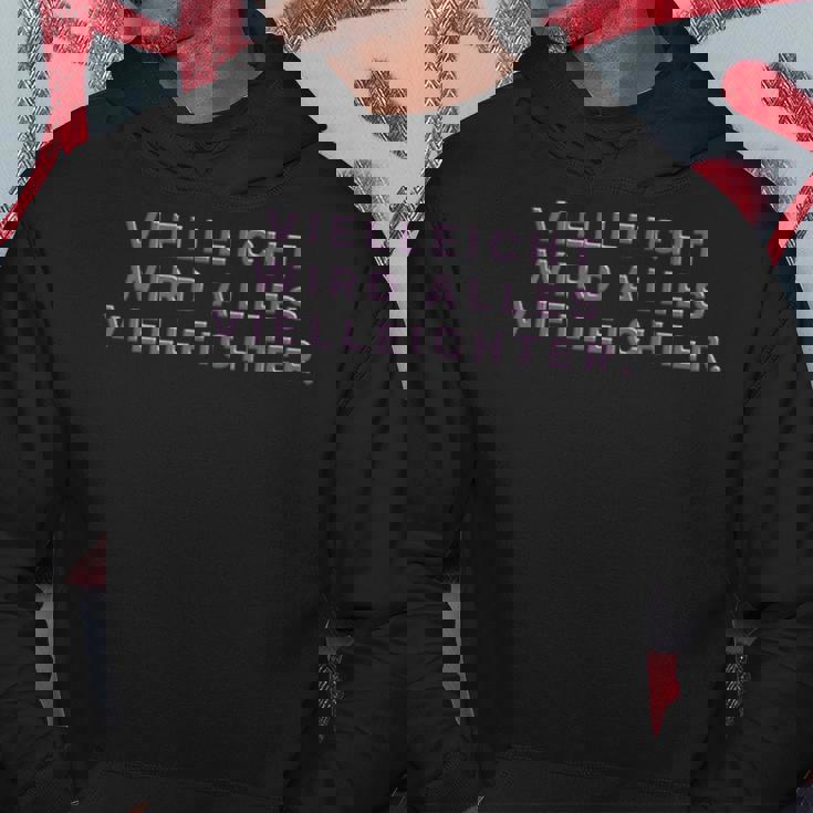 おそらく、すべてがより簡単になるでしょう -Elflove Kindness パーカー 面白い贈り物