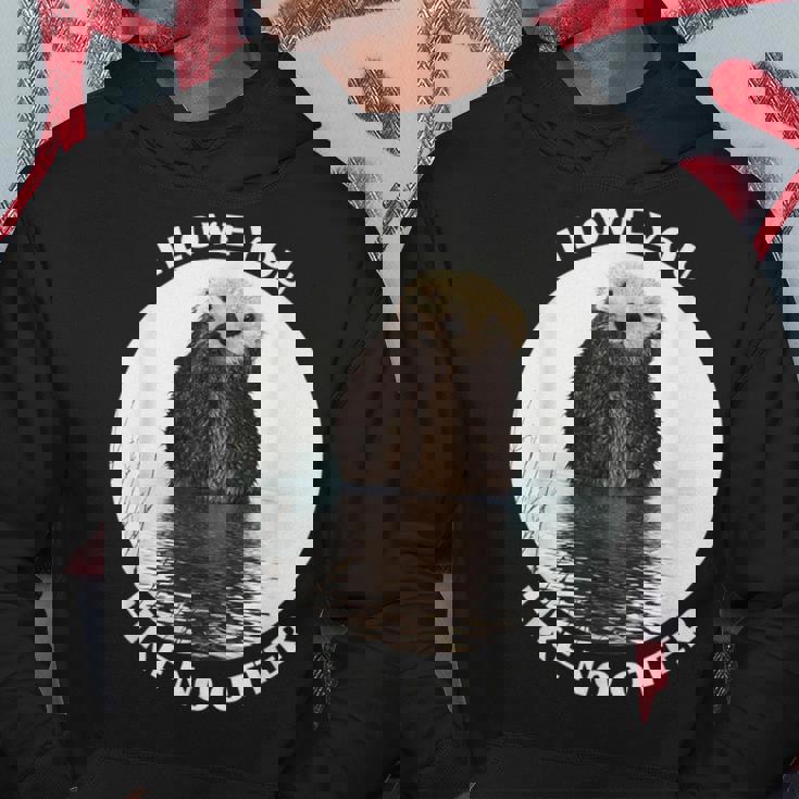 かわいいラッコ 言って I Love You Like No Otter私はあなたを愛しています パーカー 面白い贈り物