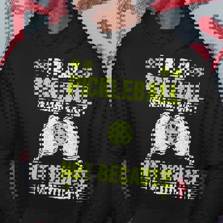 ピックルボールをするのは、自分が上手だからじゃなくて、好きだから パーカー 面白い贈り物