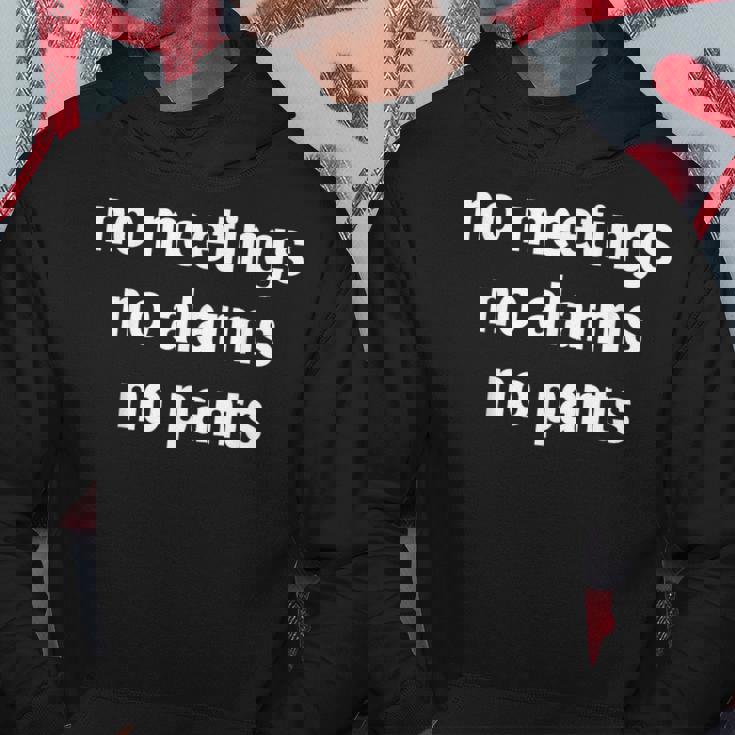 会議なしアラームなしパンツなし面白いミームジョーク パーカー 面白い贈り物