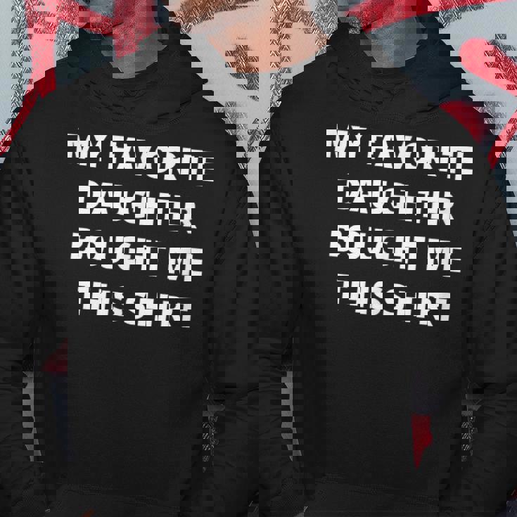 私の好きな娘がこのシャツを買ってくれました パーカー 面白い贈り物