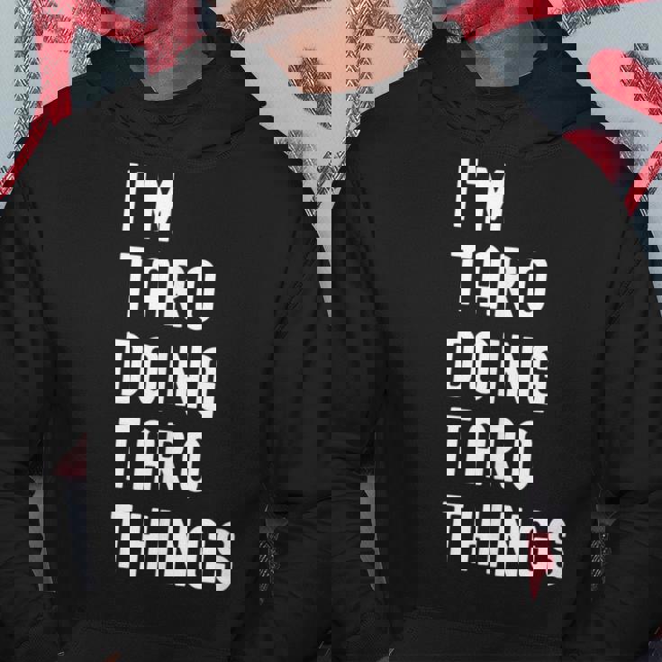 私は Taroです。Taro が行うことを行う。 パーカー 面白い贈り物