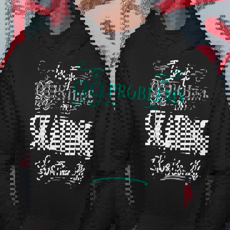 面白いスケートグラフィック I've Got 99 Problems パーカー 面白い贈り物