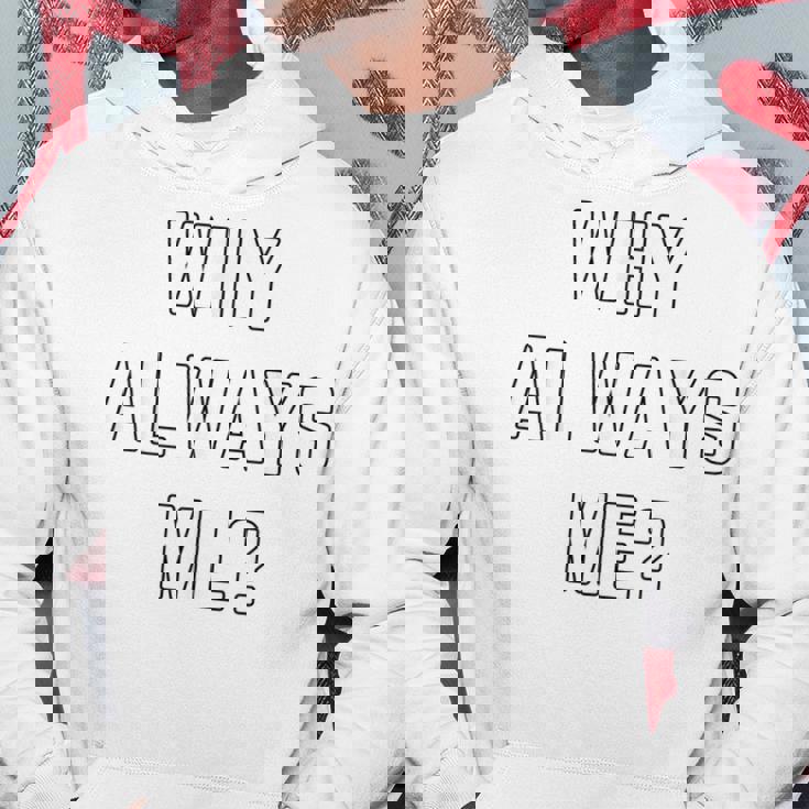 Why Always Me arcastic Epic Football Celebration Joke パーカー 面白い贈り物