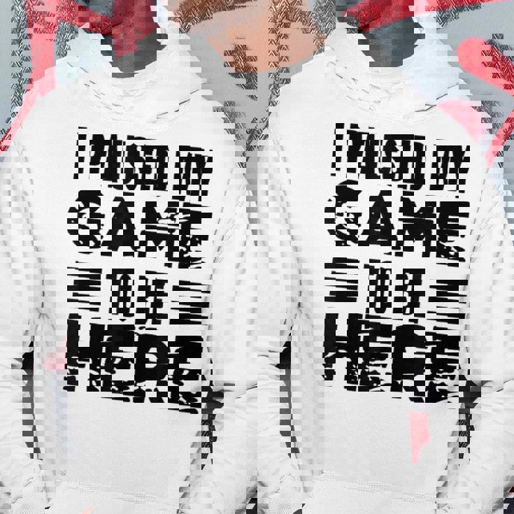 ここに来るためにゲームを一時停止しました パーカー 面白い贈り物