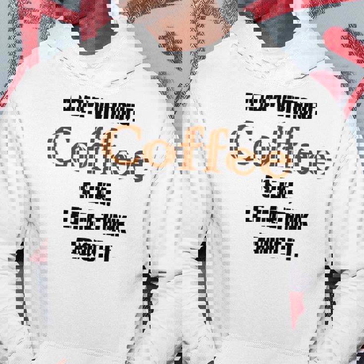 コーヒーのない一日はそういうもの、考えてみましょう。 パーカー 面白い贈り物