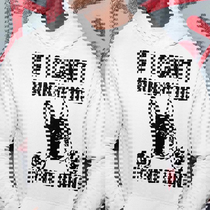 ボストンテリア 犬を連れてこられないなら行かない パーカー 面白い贈り物