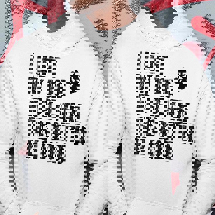 私は犬をここに置き去りにしました。これは良い方がいいおもしろい犬のジョーク パーカー 面白い贈り物