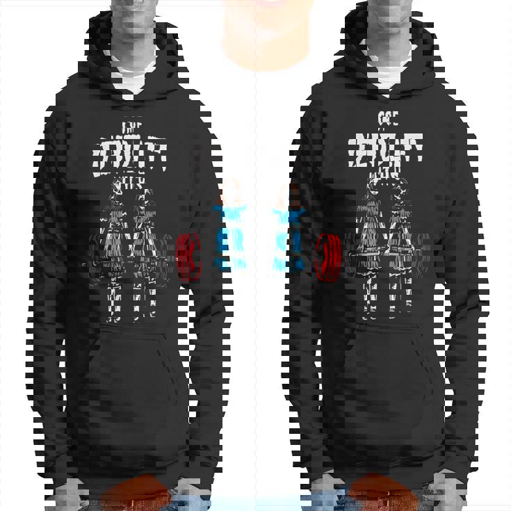 Come Deadlift With Us ウェイトリフティング ボディビルディング フィットネスジム パーカー