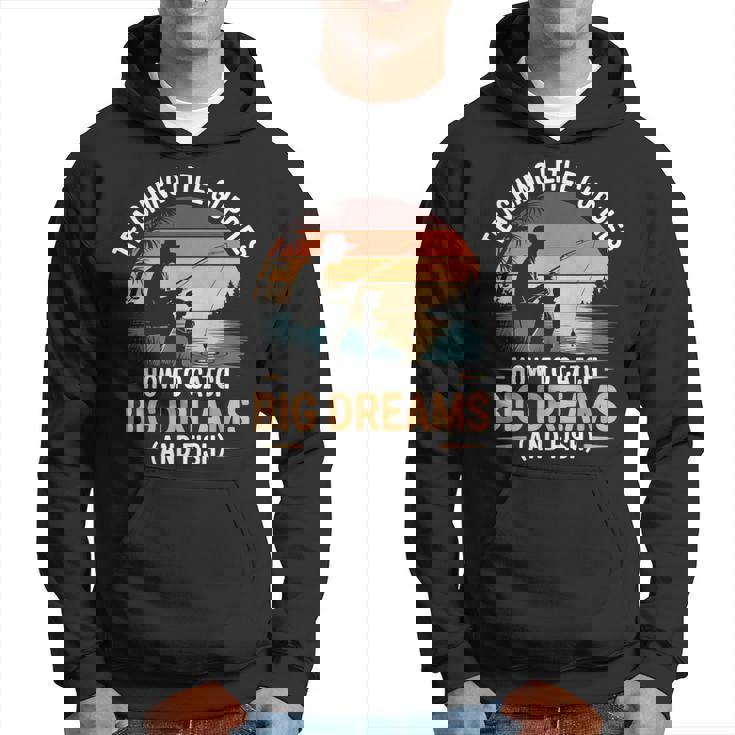 Fishing Dad How Catch Big Dreams 面白い父の日のギフト パーカー