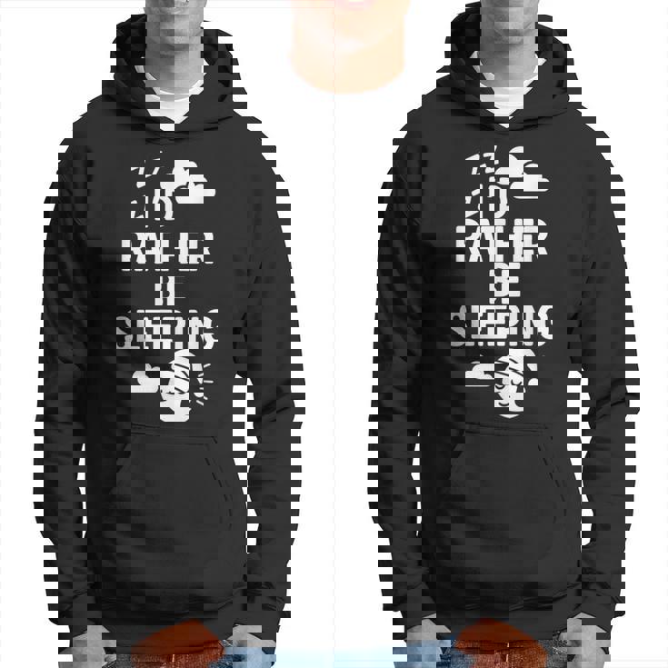 I'd Rather Beleeping leep Quote パーカー