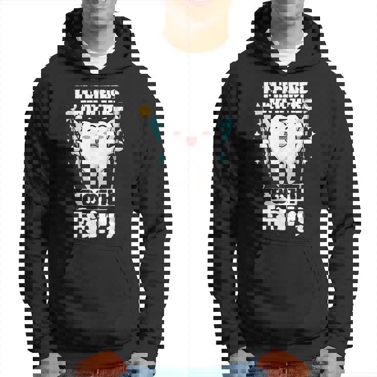 I'm Friends With The Tooth Fairy 歯科 小児歯科医 パーカー