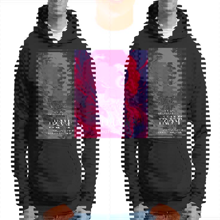 If You Don't Draw It Nothing Willtart パーカー