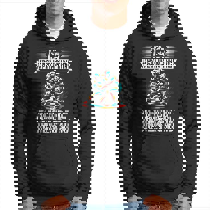 It's A Wrestling Thing You Wouldn't Understanding Fighter パーカー