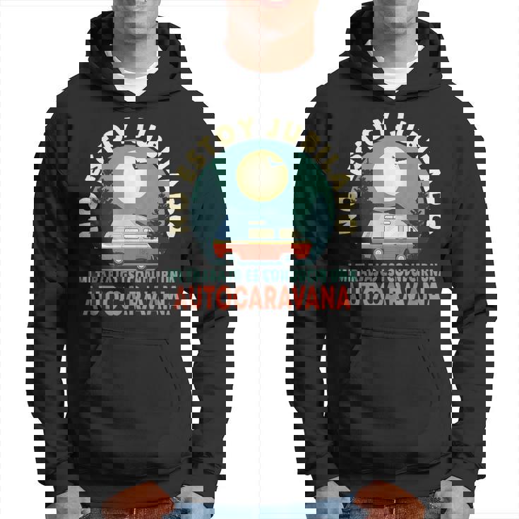 Jubilado Regalo Jubilación Autocaravana Conductor Jubila Sudadera