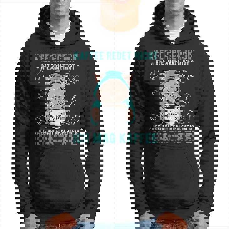 Kaffee Redet Nicht Kaffee Jammert Nicht Cat 諺 パーカー