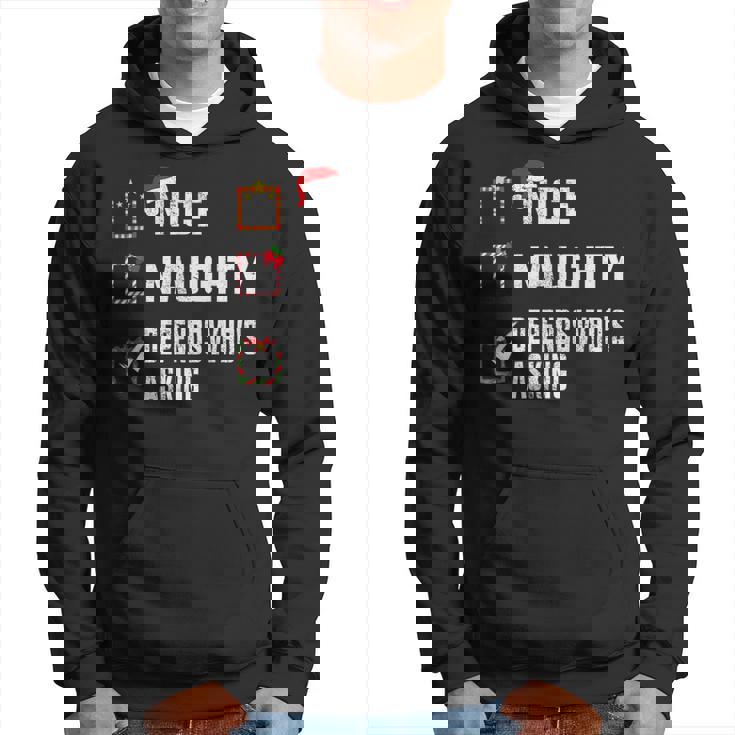 Nice Naughty Depends Who's Asking クリスマスリスト サンタ クリスマス パーカー