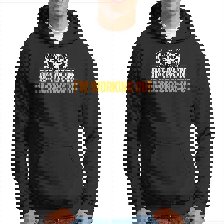 No Me Hables Estoy Haciendo Ejercicio Sudadera