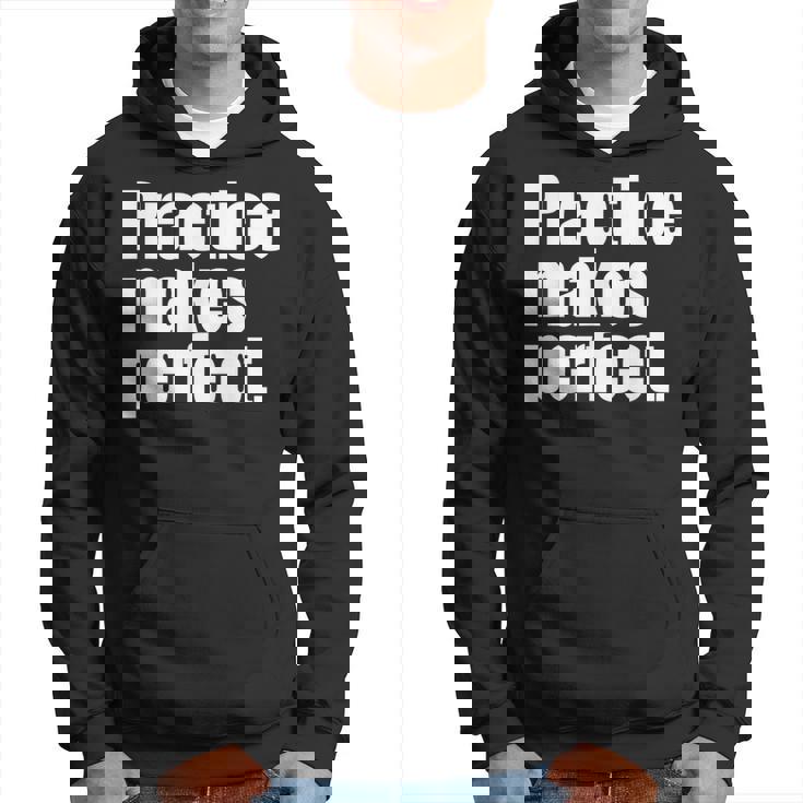 Practice Makes Perfect 継続は力なり 英語 文字入り 格言 黒 他カラー メンズ レディース パーカー