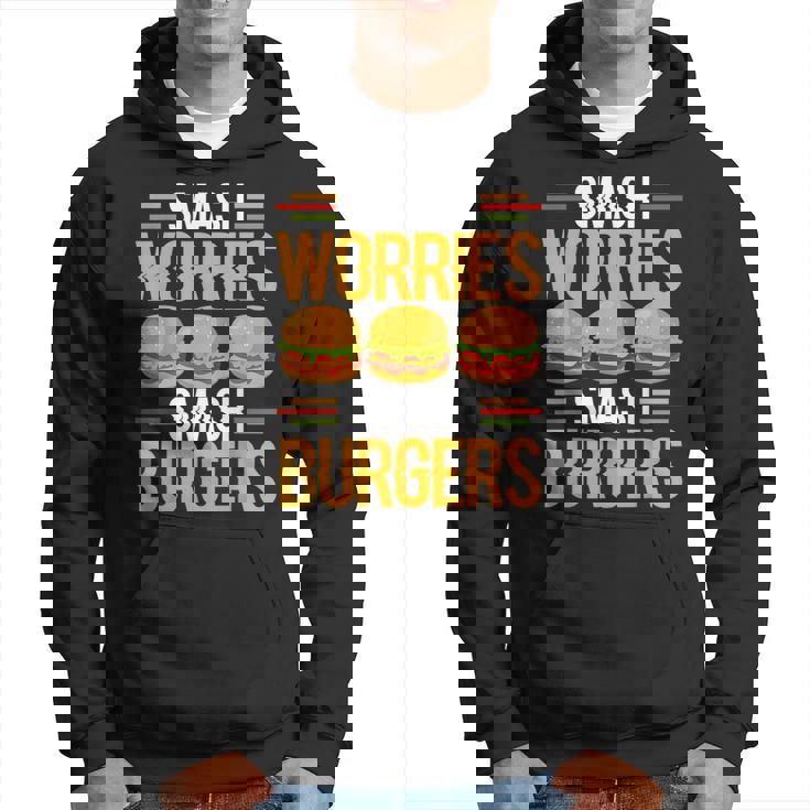 Smash Worriesmash Burgers tress Relief Quote パーカー