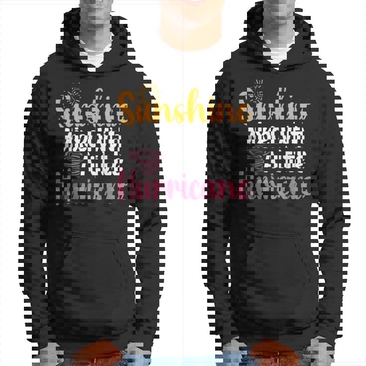 Sunshine Mix With A Little Hurricane 面白い皮肉な引用 パーカー